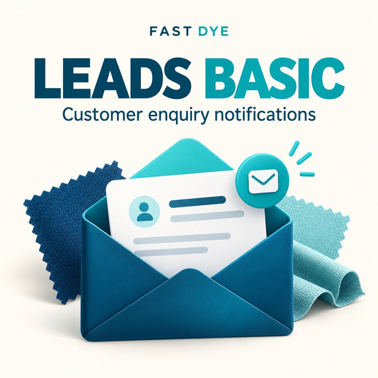 Fast Dye Leads Basic enquiry alerts